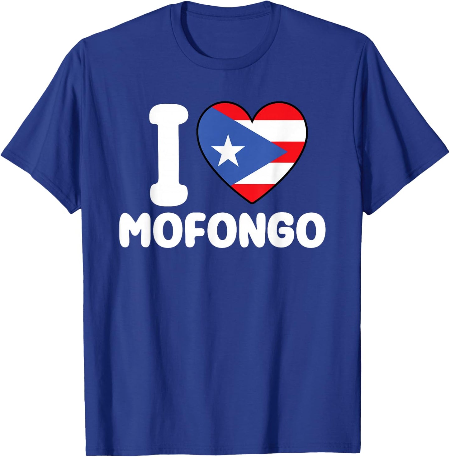 I Love Mofongo - Puerto Rican Flag Puerto Rico Lover T-Shirt - T-Shirt | Royal