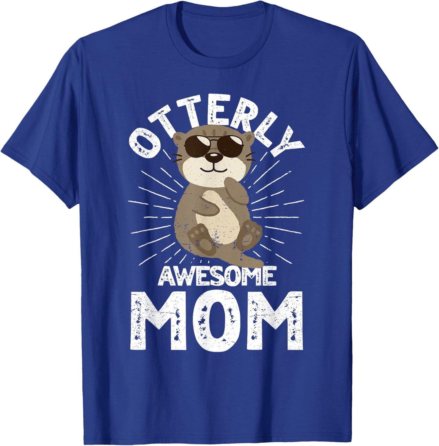 Funny Mom Otterly Awesome Mom Otter Graphic T-Shirt - T-Shirt | Royal