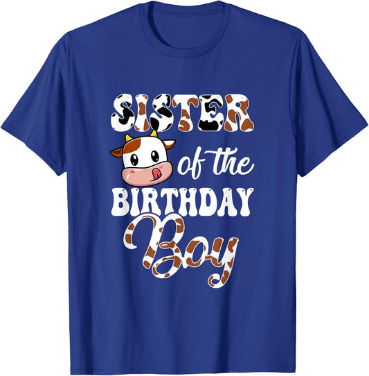 Sister Of The Birthday Boy Cow Farm 1St Birthday Boy T-Shirt - T-Shirt | Royal
