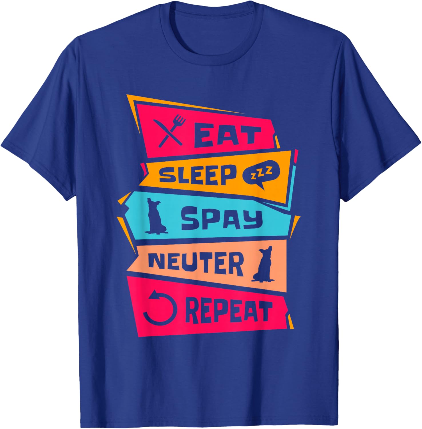 Eat Sleep Spay Neuter | Veterinary Veterinarian | Vet Tech T-Shirt - T-Shirt | Royal