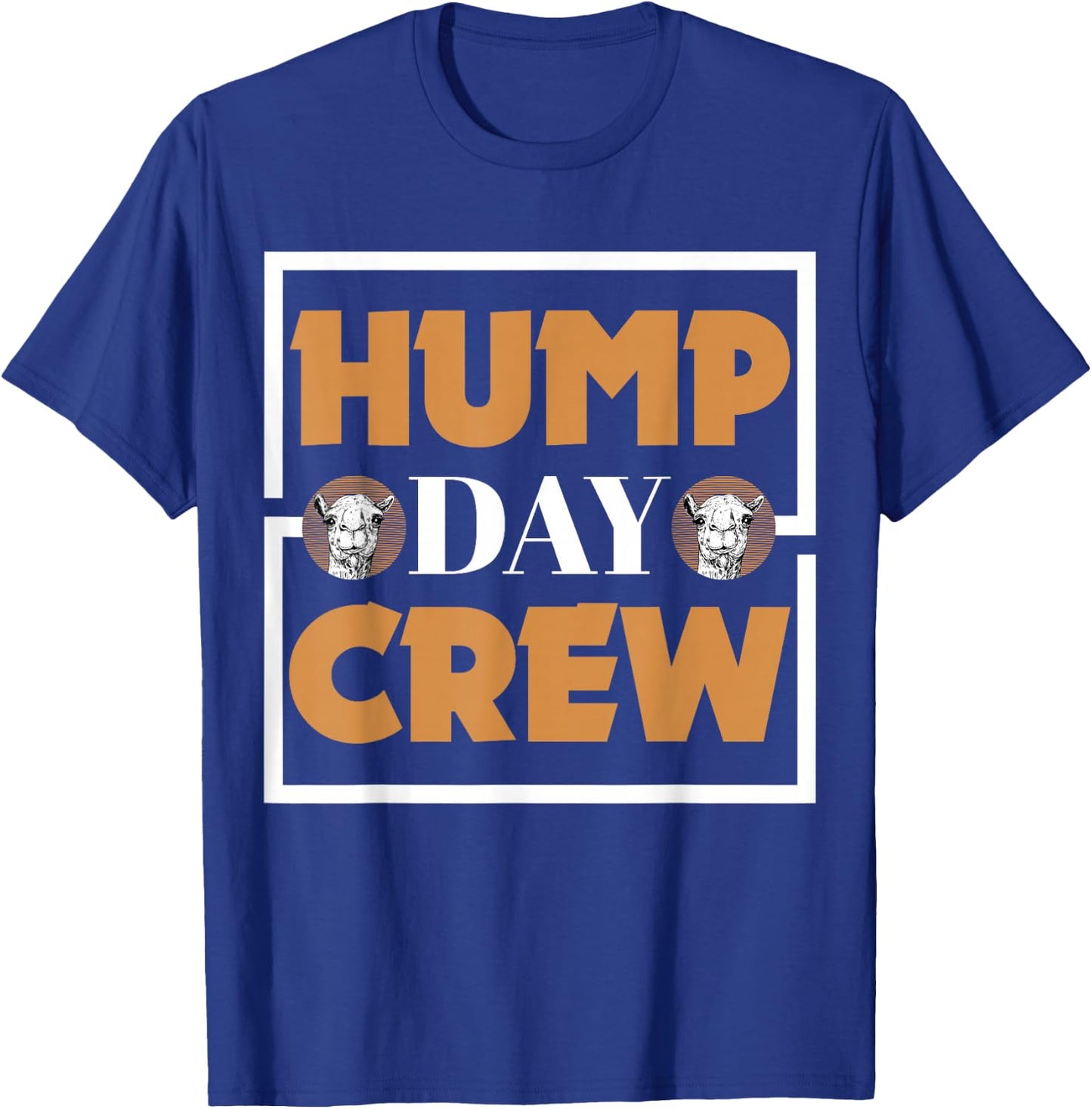 Hump Day Crew T-Shirt - T-Shirt | Royal