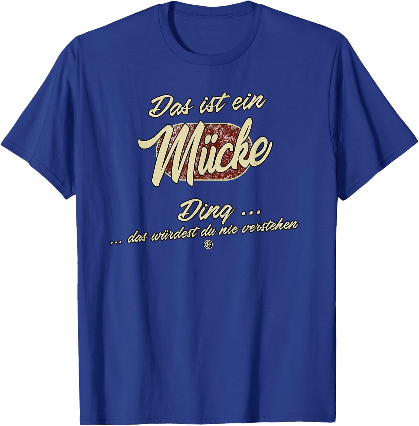 Das ist ein Mücke Ding - Lustiges Familie Mücke T-Shirt - T-Shirt | Royal