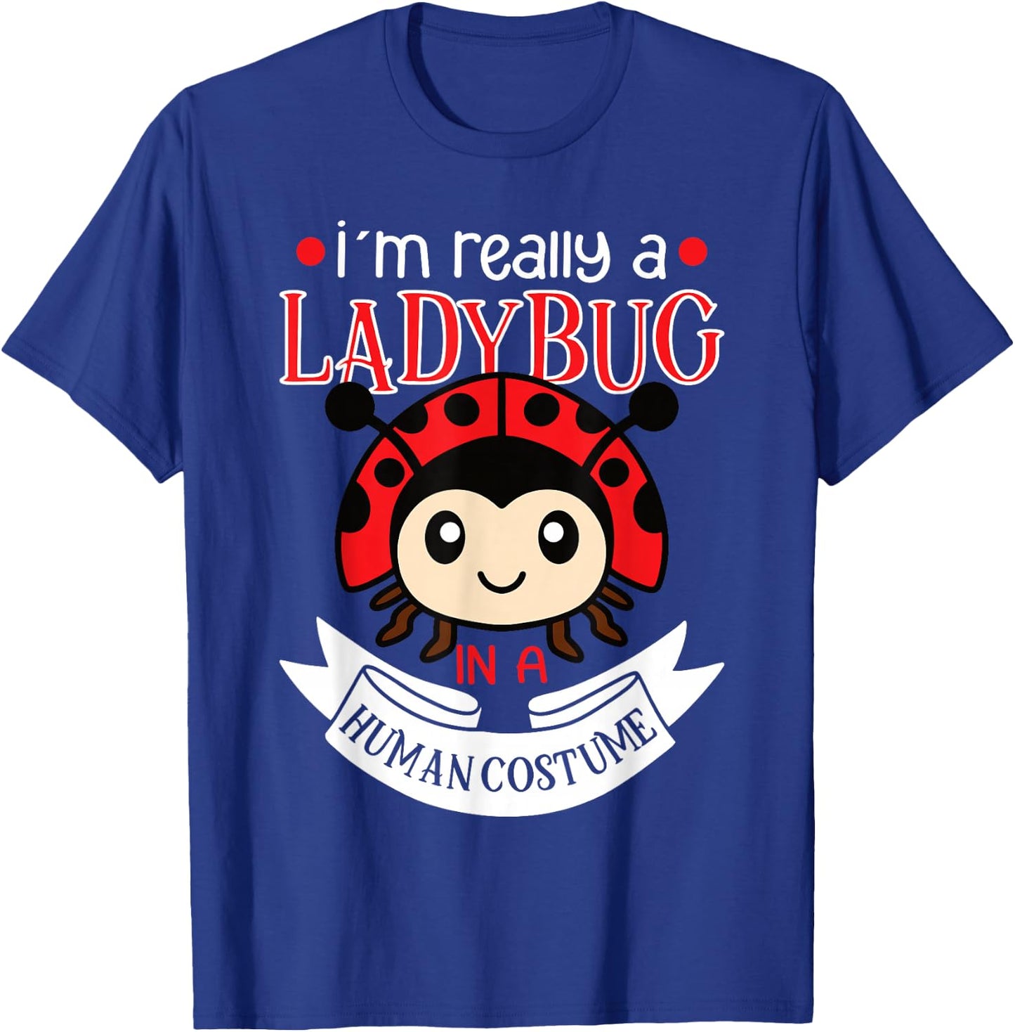 Ladybug Ladybugs Entomology Insect T-Shirt - T-Shirt | Royal