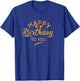 Happy Birthday To You Geburtstagsparty Männer Frauen Kinder T-Shirt - T-Shirt | Royal