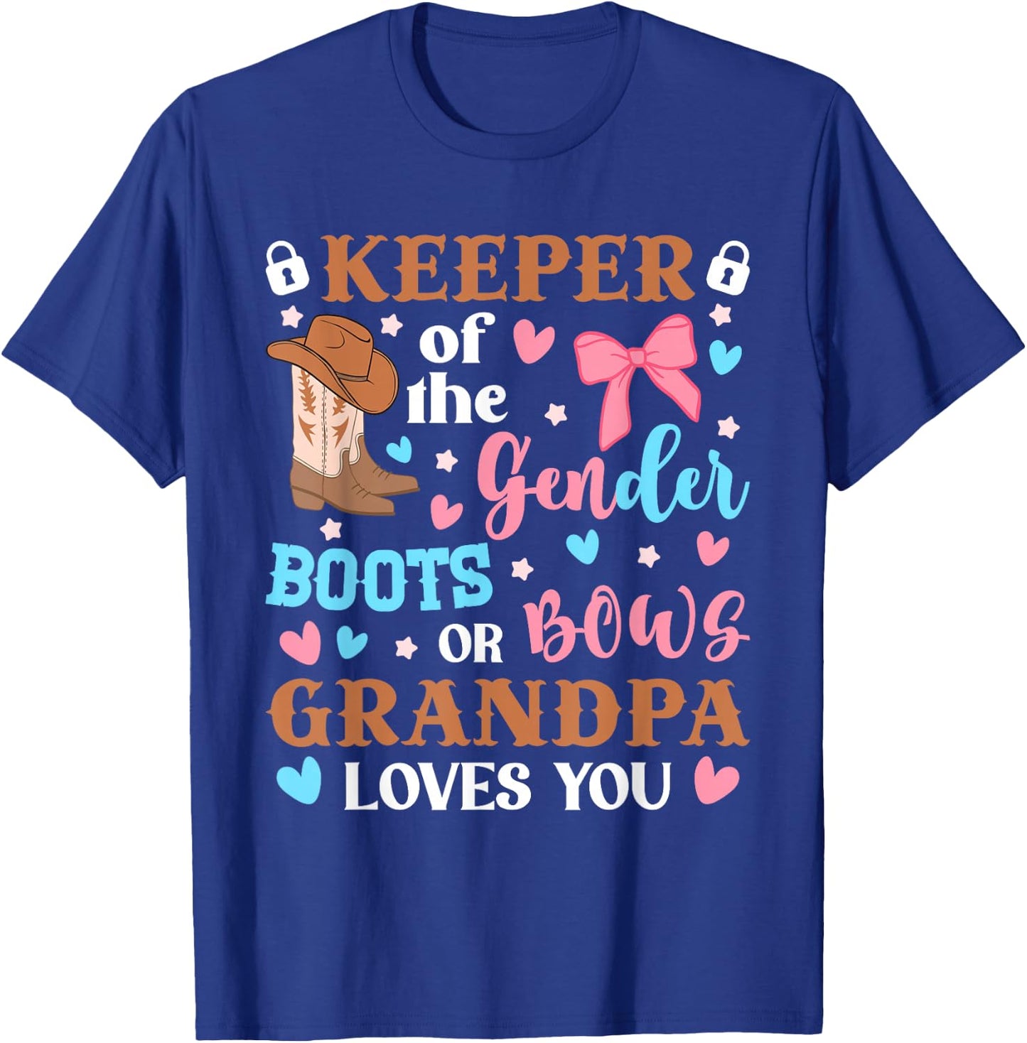 Grandpa Keeper Of The Gender Boots Or Bows Grandpa Loves You T-Shirt - T-Shirt | Royal
