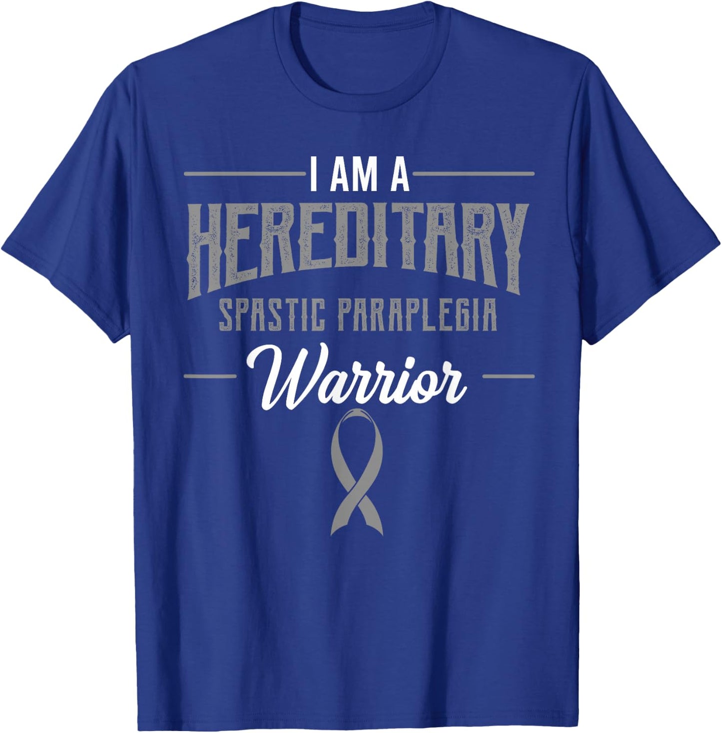 Hereditary Spastic Paraplegia Warrior HSP Awareness Ribbon T-Shirt - T-Shirt | Royal