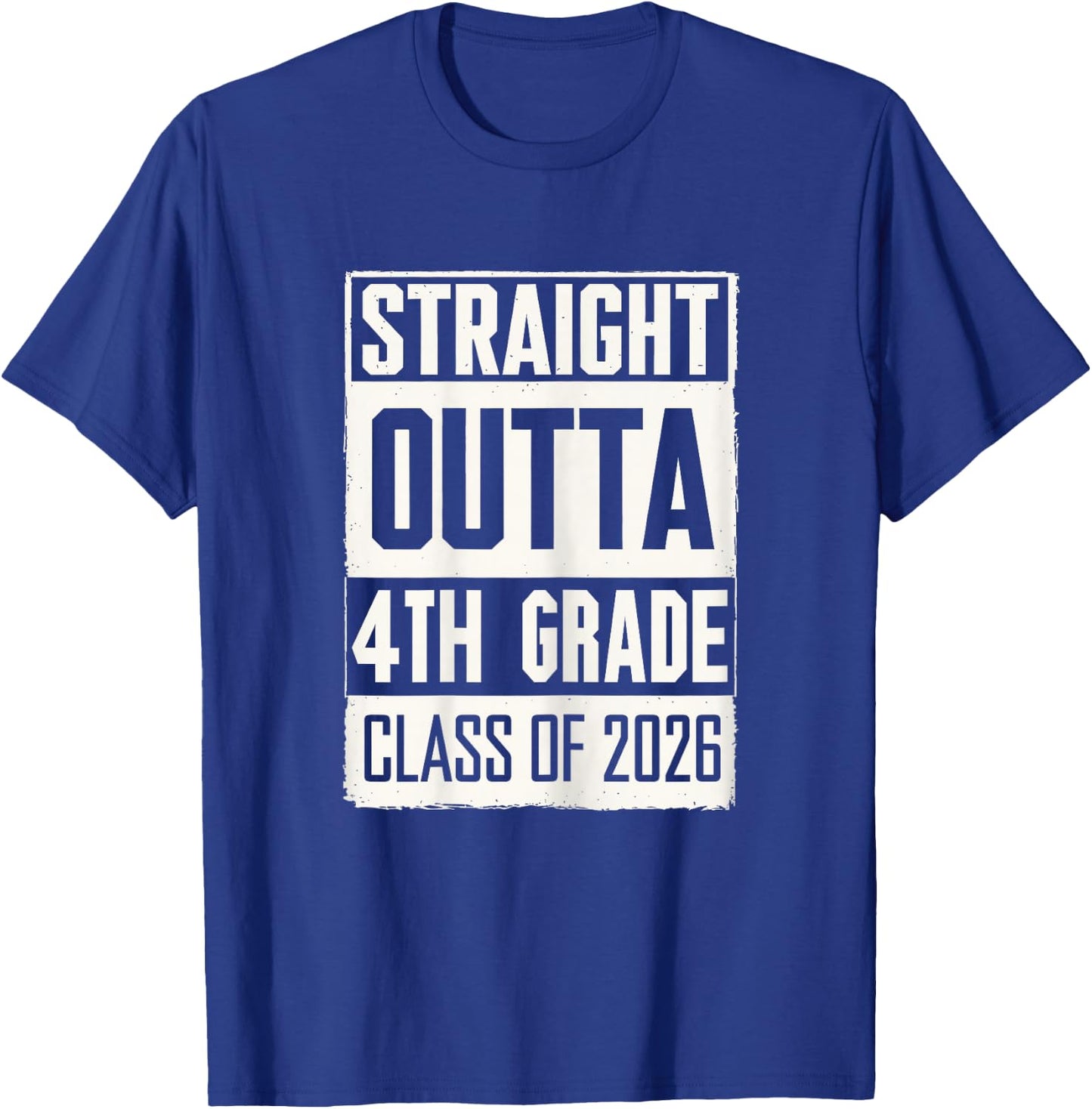 Straight Outta 4th Grade Graduation Class Of 2026 Senior T-Shirt - T-Shirt | Royal