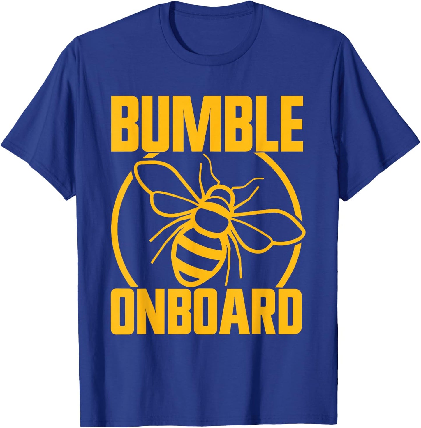 Bumble aboard Bumblebee T-Shirt - T-Shirt | Royal