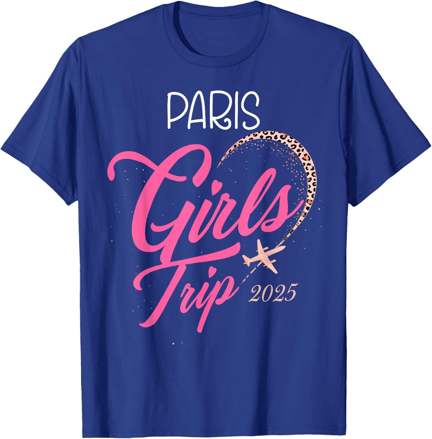 Trip Paris 2025 Holiday Weekend Birthday Squad T-Shirt - T-Shirt | Royal