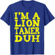 EASY LION TAMER HALLOWEEN COSTUME Lazy Last Minute T-Shirt - T-Shirt | Royal