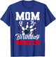Mom Of The Birthday Bowler Bday Bowling Party Celebration T-Shirt - T-Shirt | Royal
