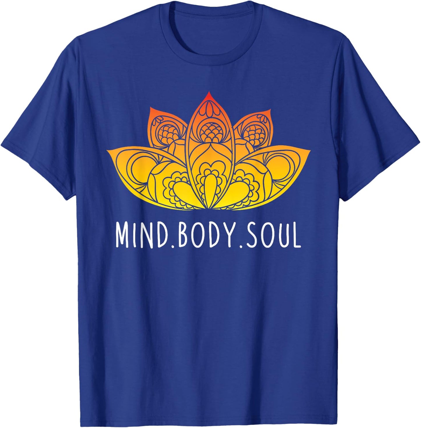 Mind Body Soul Women Meditation Graphic Ideas T-Shirt - T-Shirt | Royal