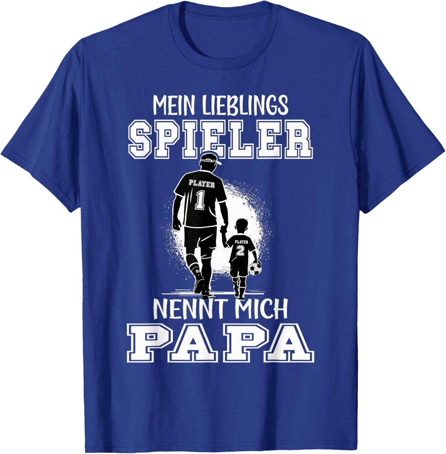 Men's Football with German Text "Papa Mein Lieblingsspielnt nennt mich Papa" [German Langu, black T-Shirt - T-Shirt | Royal