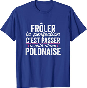 La Polonaise Parfait Woman Gift Humour Poland , Black, Female X-Small T-Shirt - T-Shirt | Royal