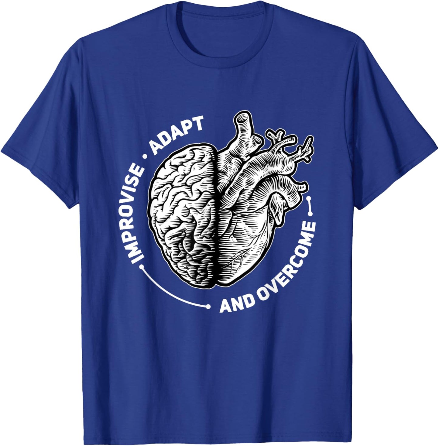 Improvise Adapt and Overcome Encouraging Doctor Heart Love T-Shirt - T-Shirt | Royal