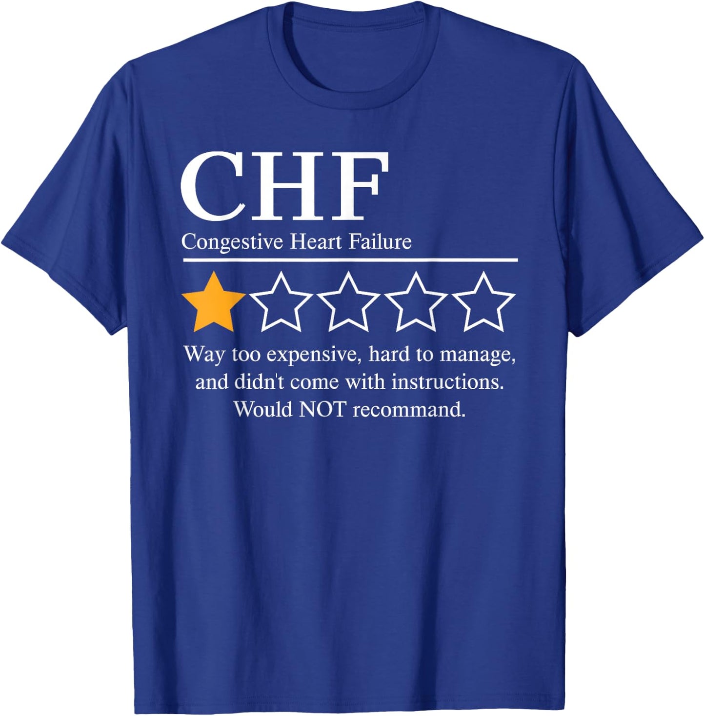 CHF Warrior NFTW Congestive Heart Failure Disease Awareness T-Shirt - T-Shirt | Royal
