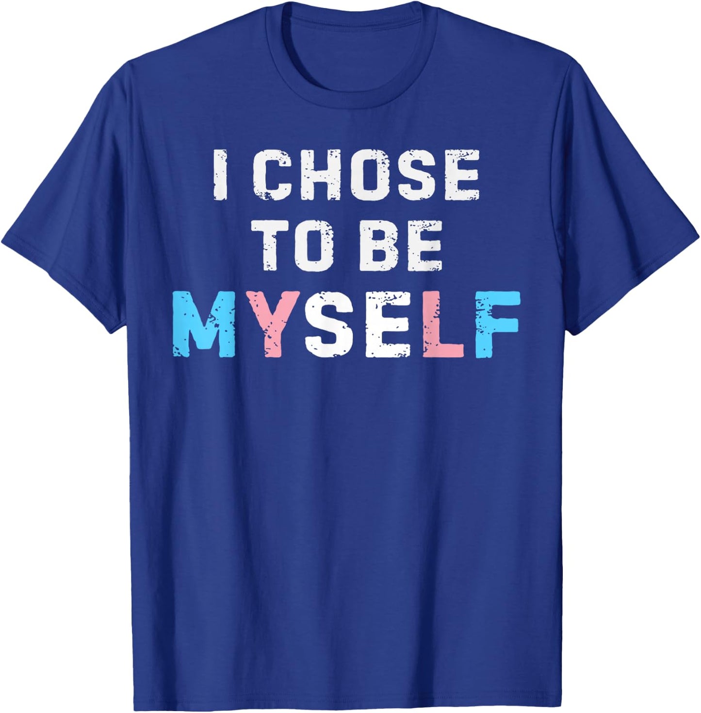 Trans Flag Colors for LGBTQ Identity and Self Pride T-Shirt - T-Shirt | Royal