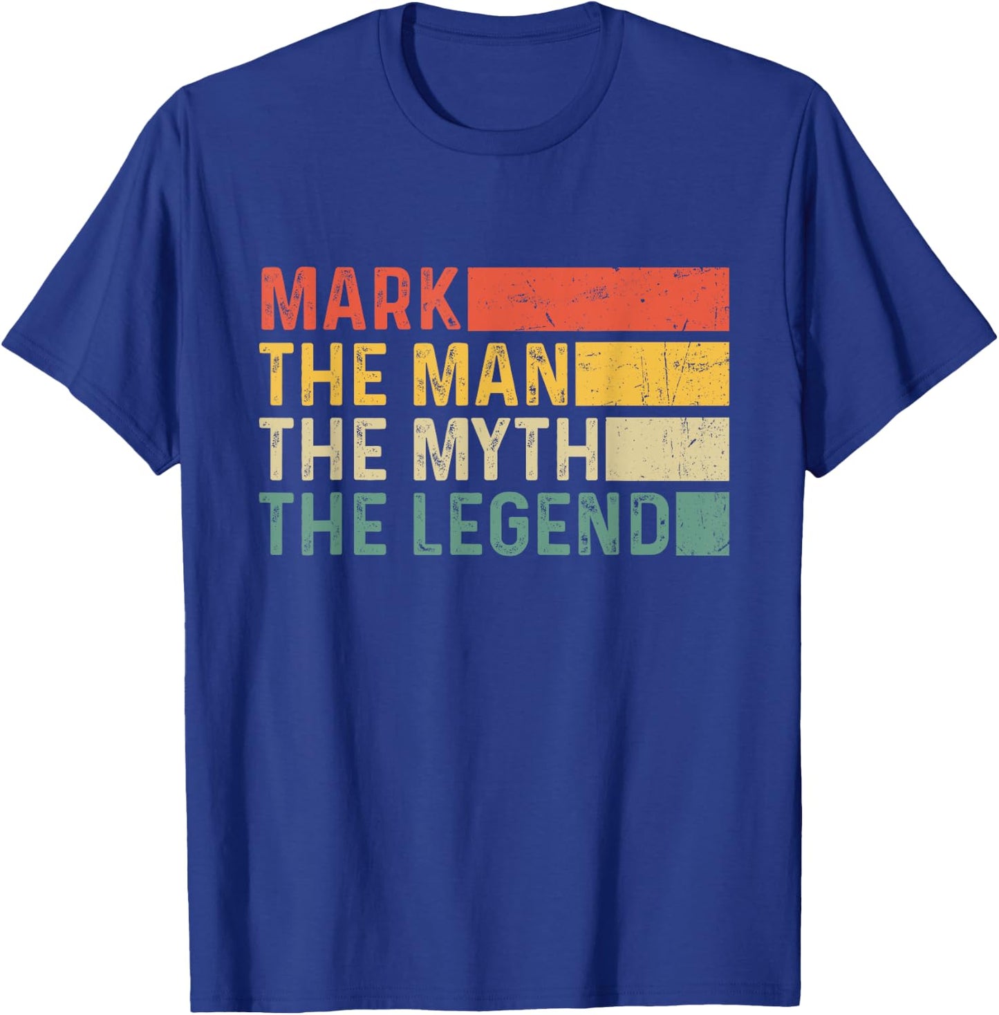 Mark The Man The Myth The Legend Vintage Gift Mark T-Shirt - T-Shirt | Royal