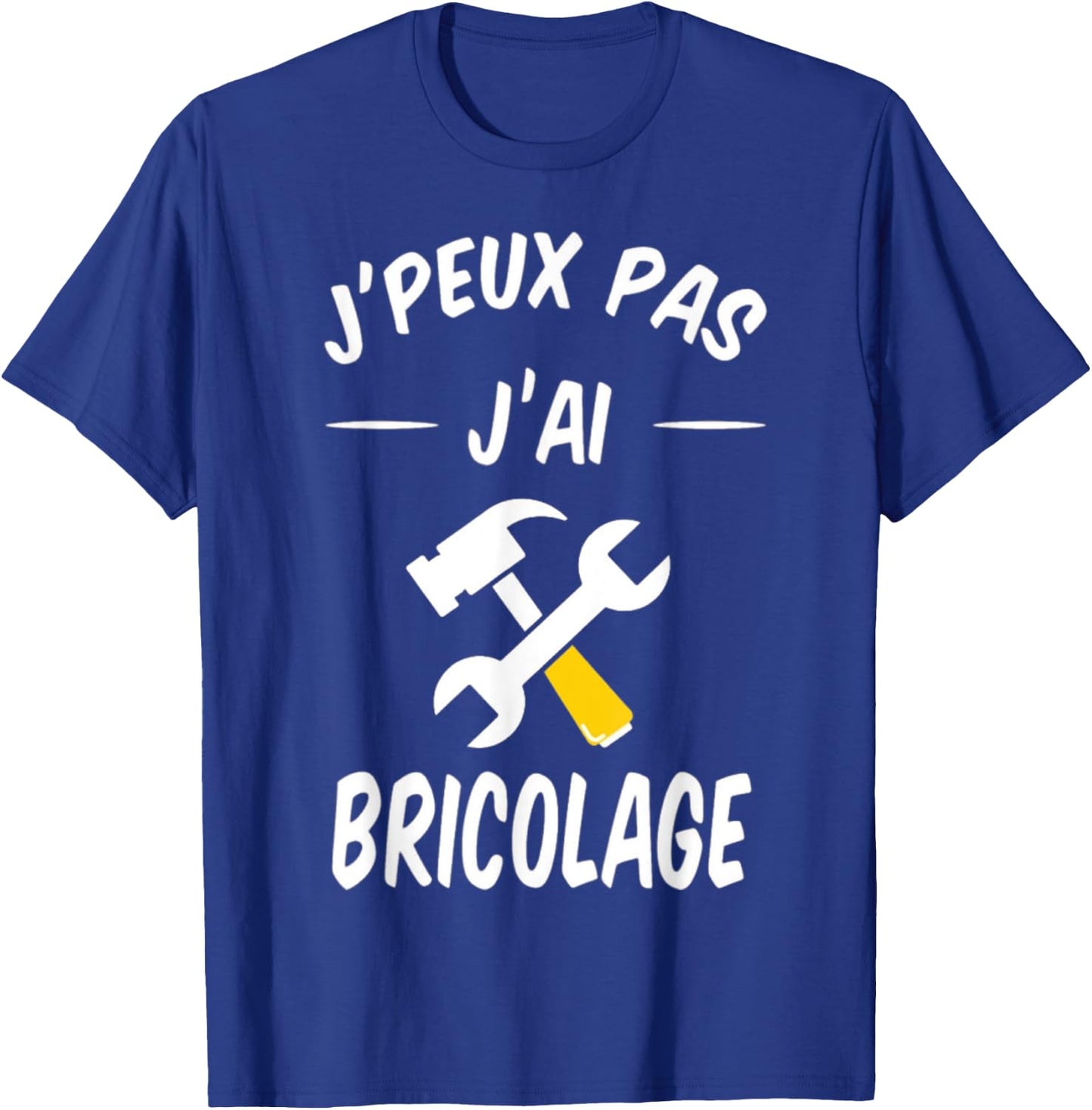 Je Peux pas je Diy Diy DIY Repair , Black, S T-Shirt - T-Shirt | Royal
