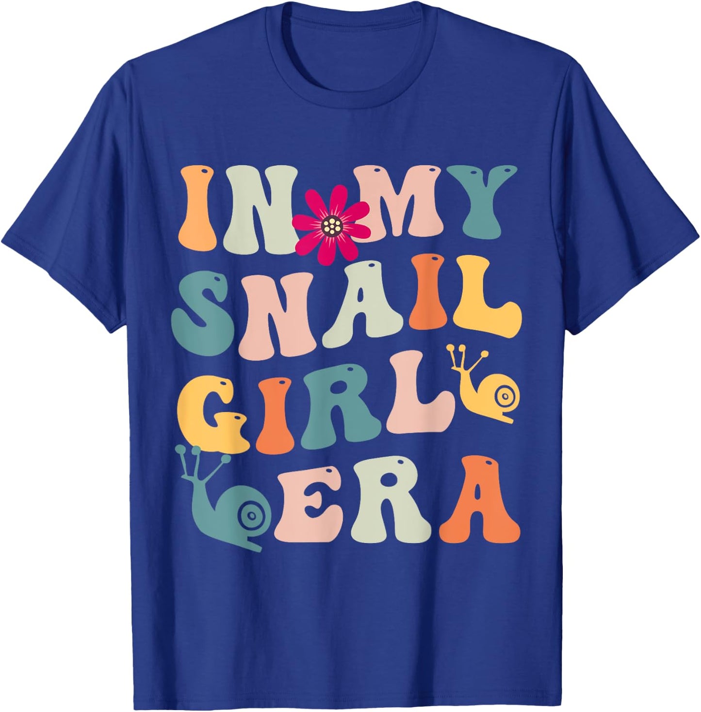 funny snail shirt costume In my snail girl era T-Shirt - T-Shirt | Royal