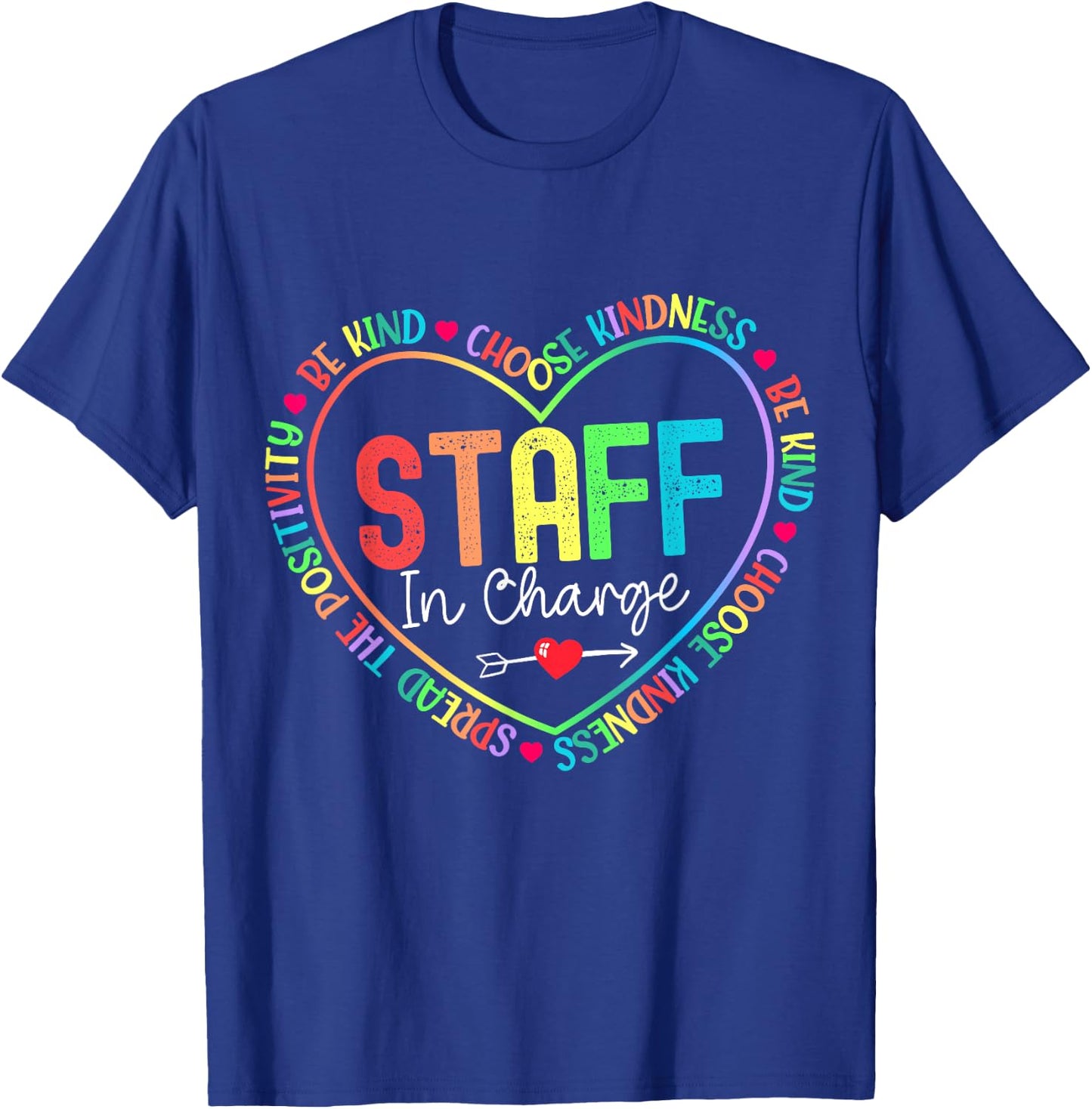 Staff in Charge Back to School Appreciation Week Nurse T-Shirt - T-Shirt | Royal