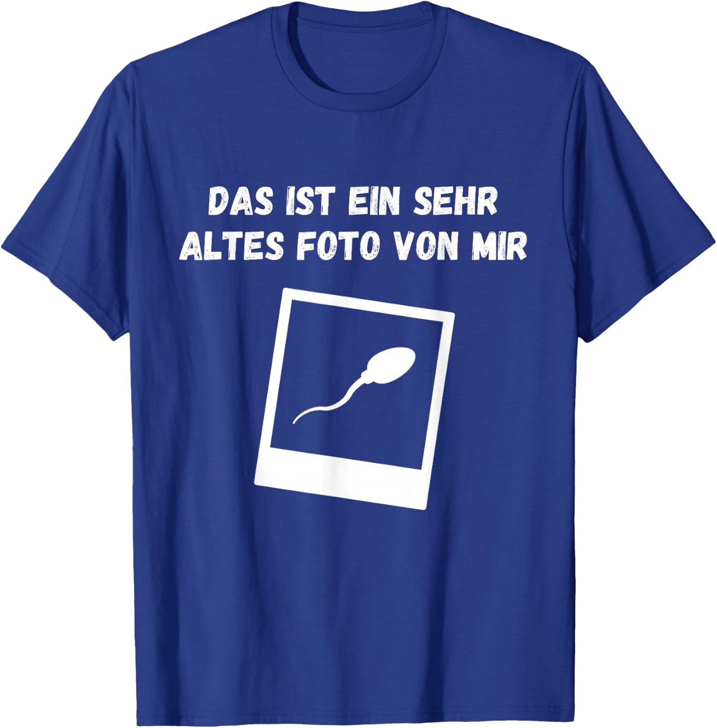Das Ist Ein Sehr Altes Foto Von Mir a Sarcasmus Ironie , black T-Shirt - T-Shirt | Royal