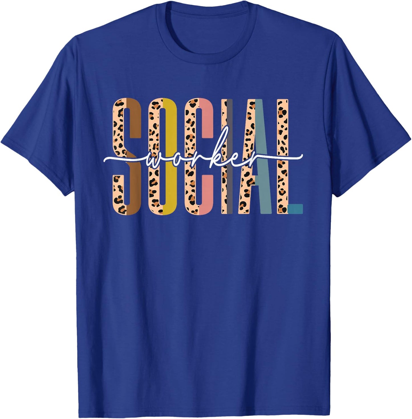 Social Worker Leopard Funny Social Work Life Girls T-Shirt - T-Shirt | Royal