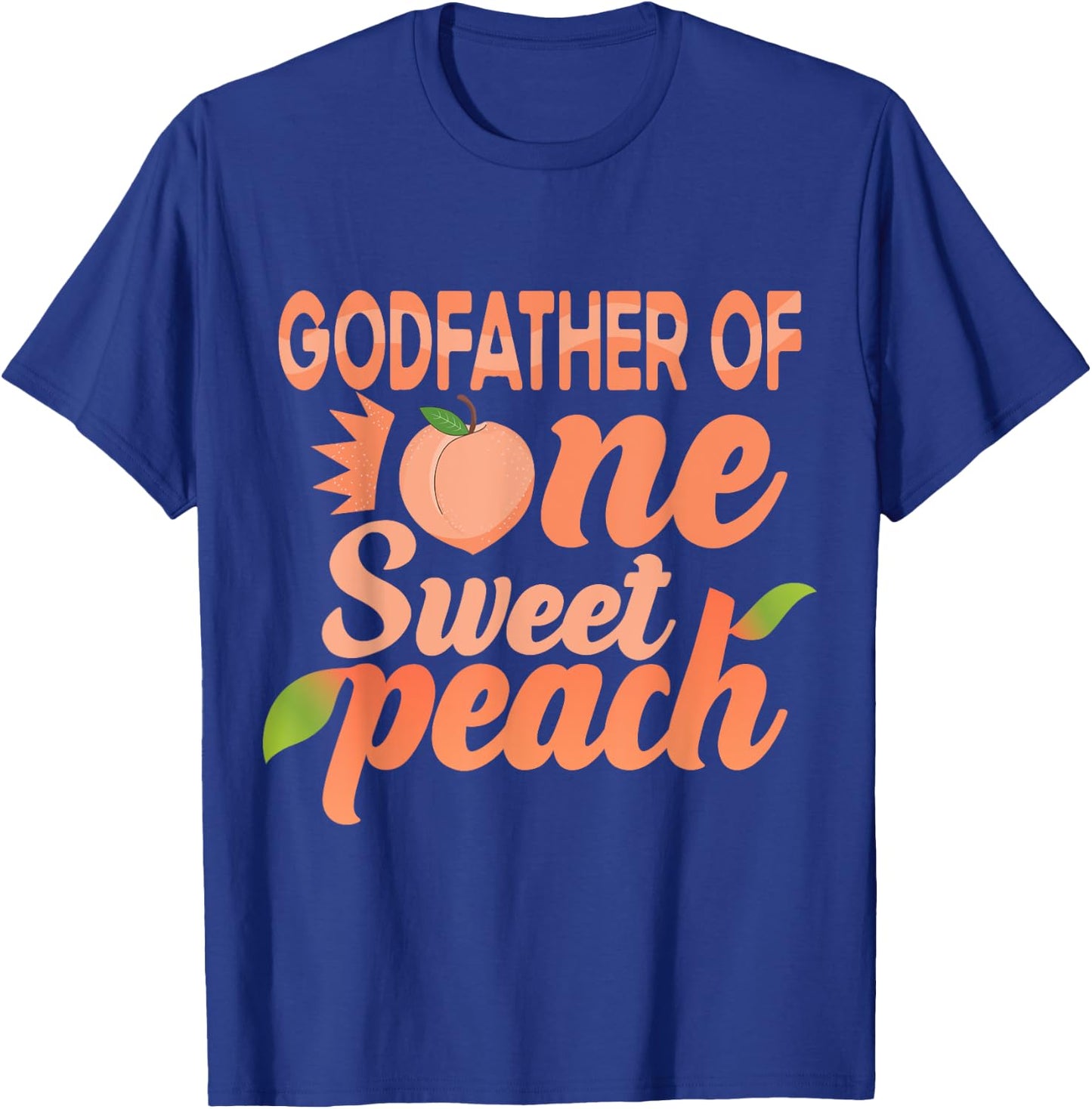 Godfather First Birthday One Sweet Peach Bday Matching T-Shirt - T-Shirt | Royal