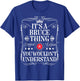 Bruce Name Its A Bruce Thing You Wouldn't Understand T-Shirt - T-Shirt | Royal