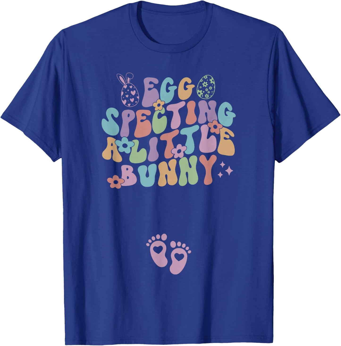 Egg Specting A Little Bunny Easter Pregnancy Announcement T-Shirt - T-Shirt | Royal