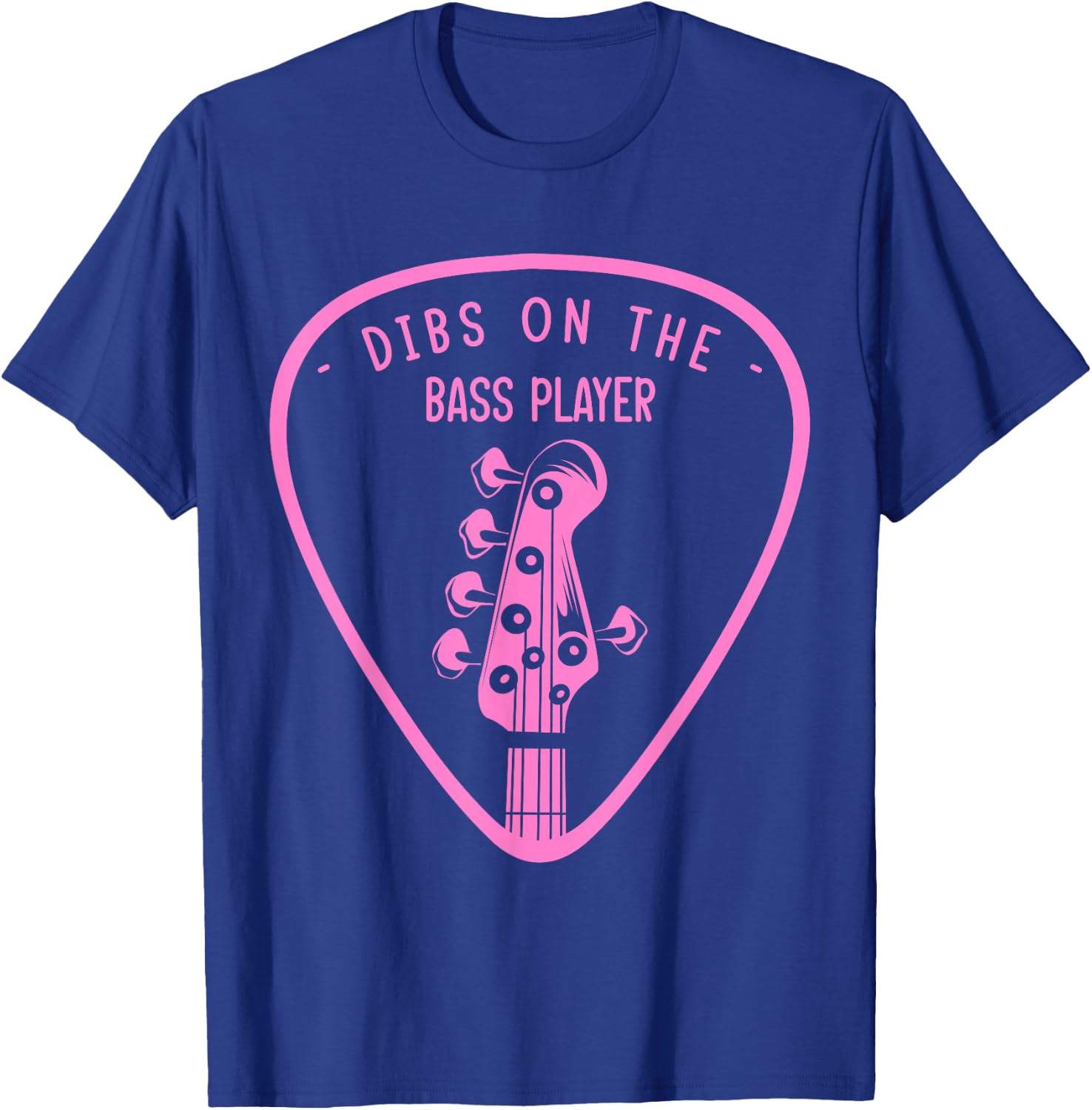 Dibs On The Bassist Dibs On The Bass Player T-Shirt - T-Shirt | Royal