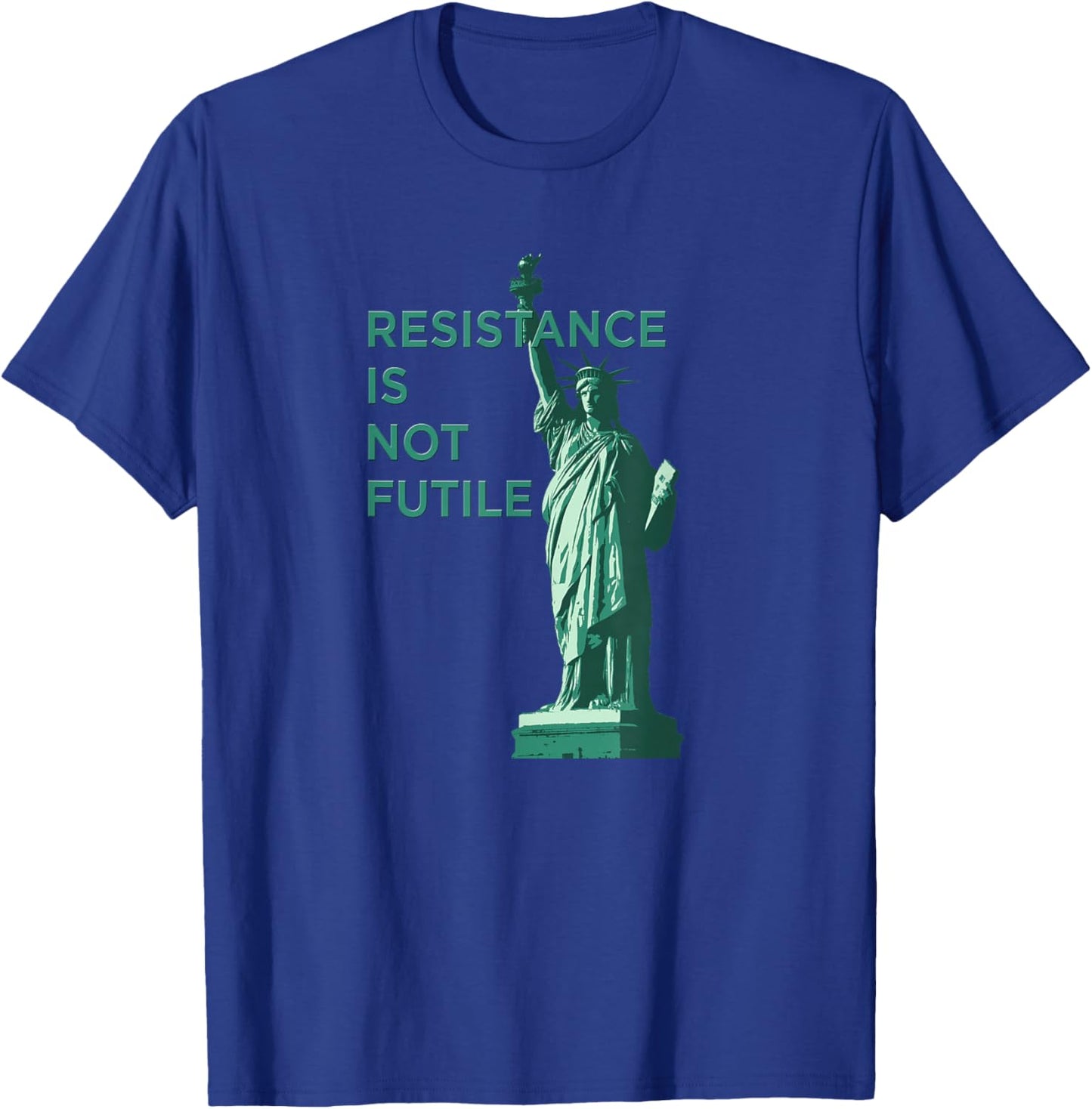 Resistance is Not Futile Graphic T-Shirt - T-Shirt | Royal