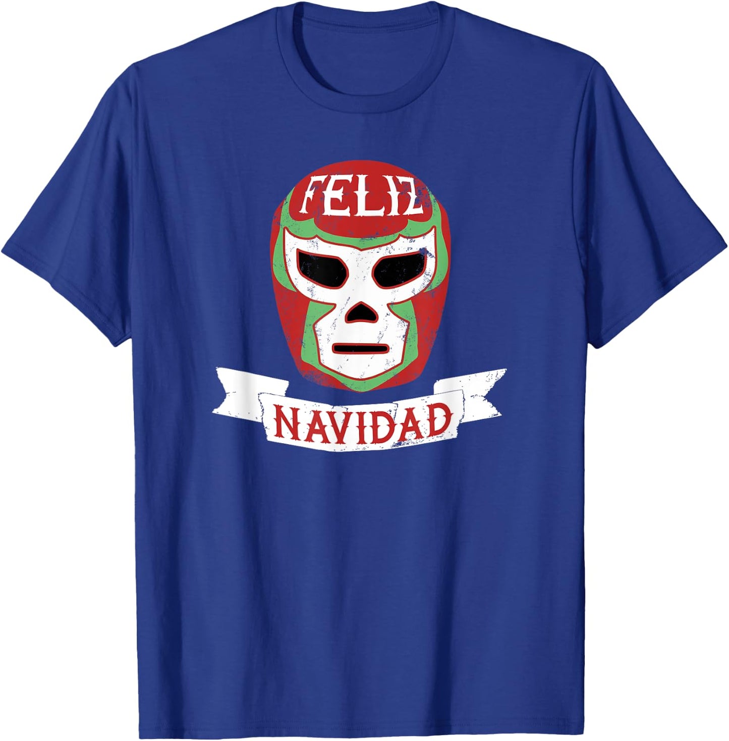 Lucha Libre Feliz Navidad Christmas Luchador Mask T-Shirt - T-Shirt | Royal