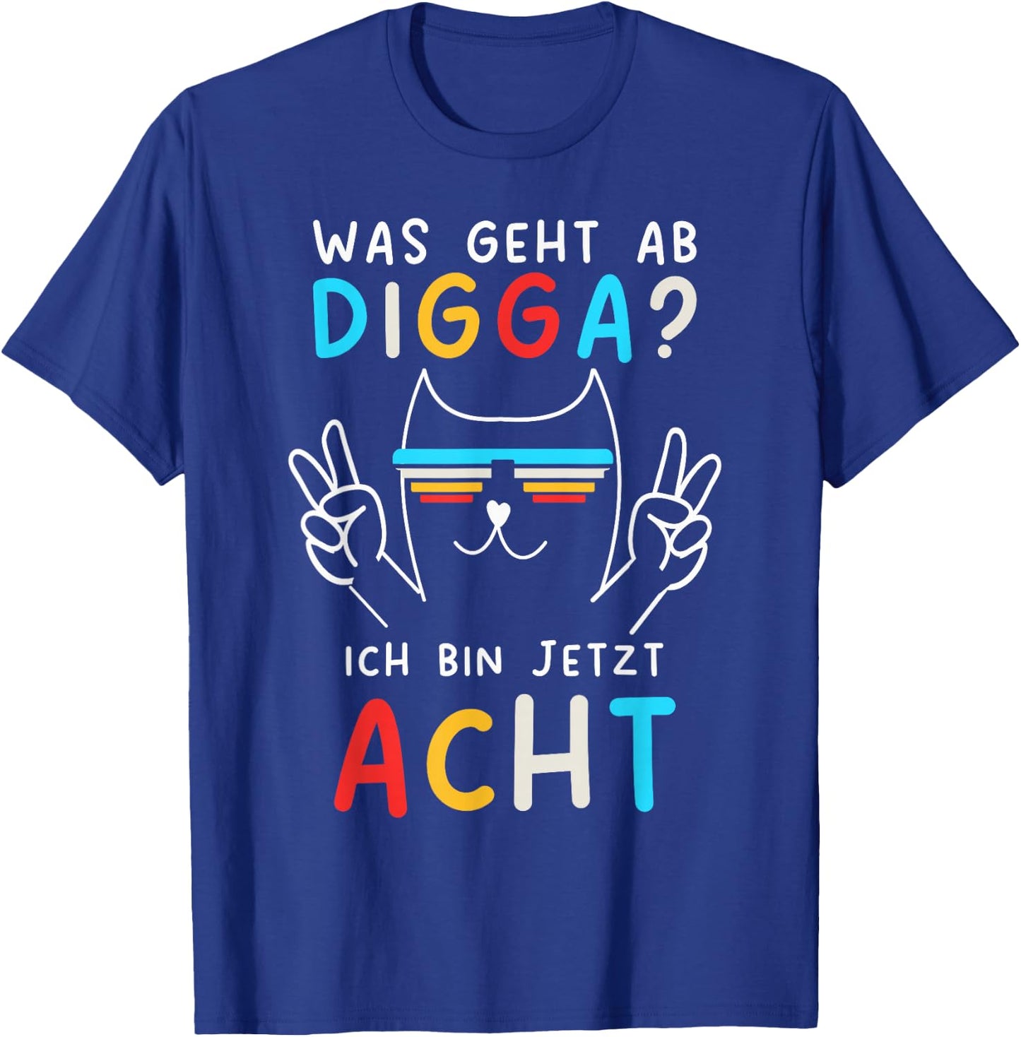 8 Years Birthday Boy Digga Ich Bin Echt , black T-Shirt - T-Shirt | Royal