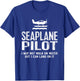 Seaplane Pilot - Can Land T-Shirt - T-Shirt | Royal