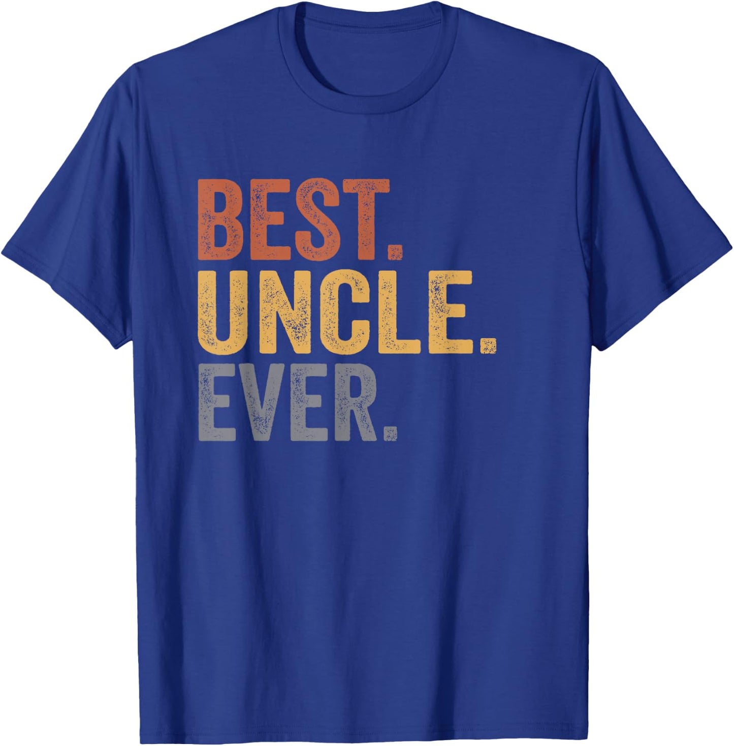 Best Uncle Ever Gifts From Niece Uncle Father's Day T-Shirt - T-Shirt | Royal