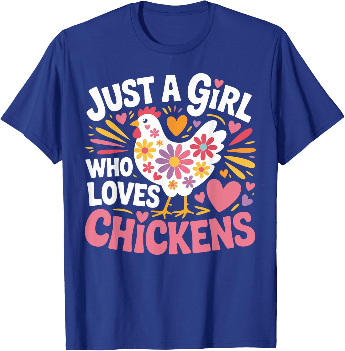 Just a Girl Who Loves Chickens Floral Gifts Girls Women Kids T-Shirt - T-Shirt | Royal