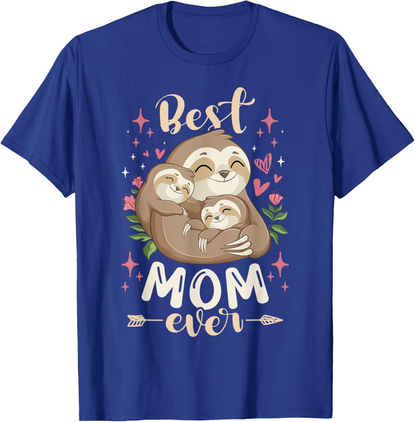 Best Mom Ever, Sloth Mother & Children, Mother's Day T-Shirt - T-Shirt | Royal