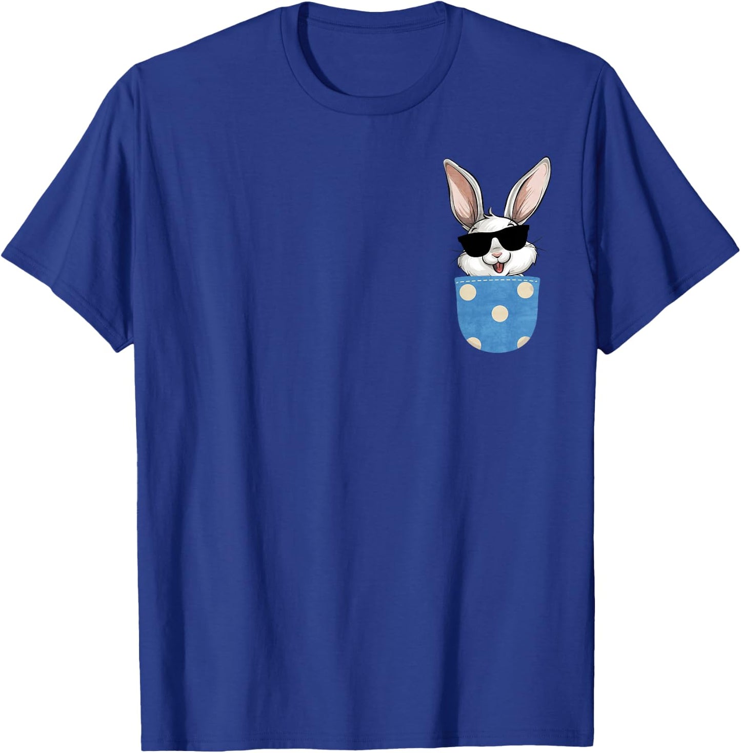 Bunny Rabbit With Sunglasses In Pocket, Happy Easter Day T-Shirt - T-Shirt | Royal