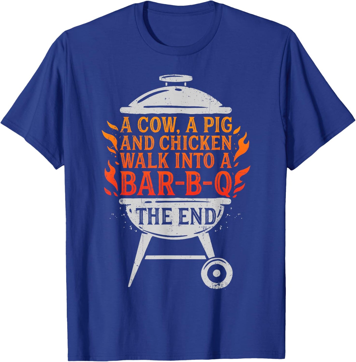 Chef A Cow A Pig And A Chicken Walk Into A BBQ Barbecue T-Shirt - T-Shirt | Royal
