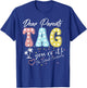 Dear Parents Tag You're It Love School Secretarys Funny T-Shirt - T-Shirt | Royal