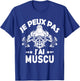 Je Peux Pas J'ai Muscu Bodybuilding Bodybuilding Gym Humour , Black, S T-Shirt - T-Shirt | Royal