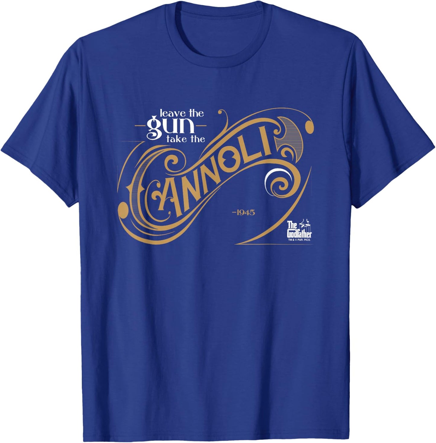 The Godfather Leave The Gun Take The Cannoli Quote T-Shirt - T-Shirt | Royal