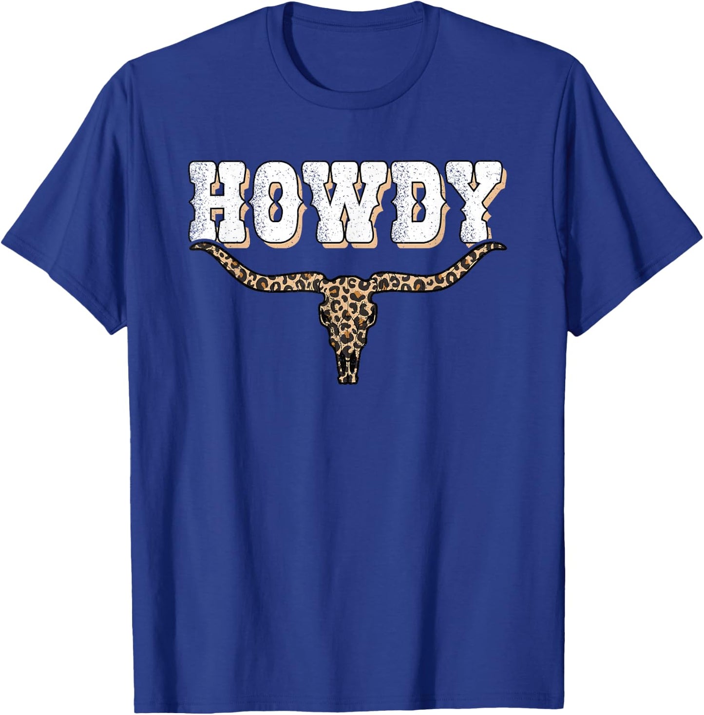 Howdy Western Country Cow Skull Rodeo Cowgirl Bull Men Women T-Shirt - T-Shirt | Royal