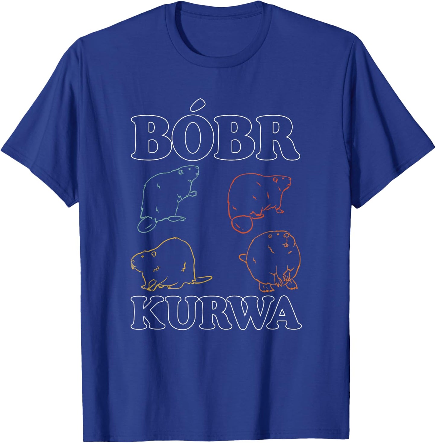Funny Retro Bobr Bober | Beaver Lover | Bobr Meme T-Shirt - T-Shirt | Royal