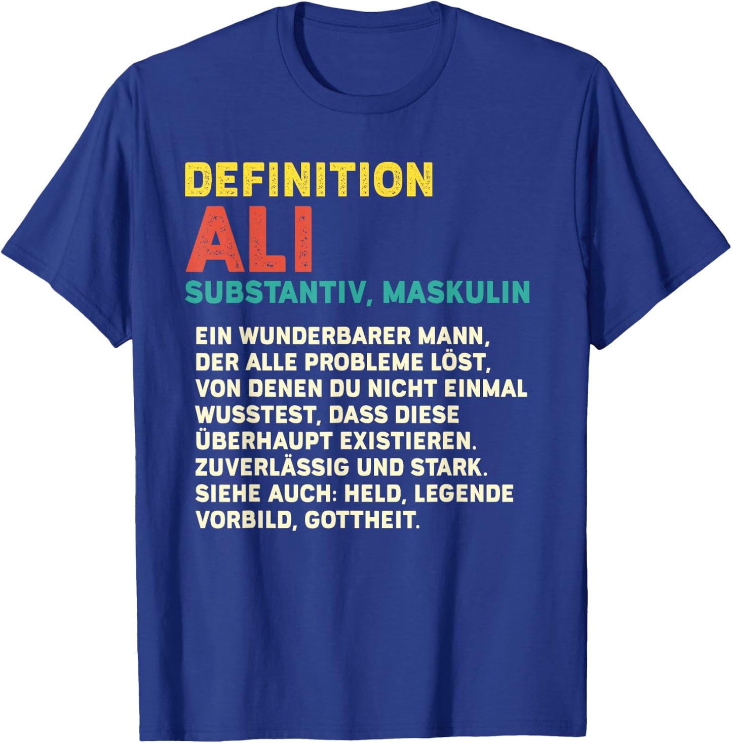 Men's Name Ali Definition Ali , black T-Shirt - T-Shirt | Royal