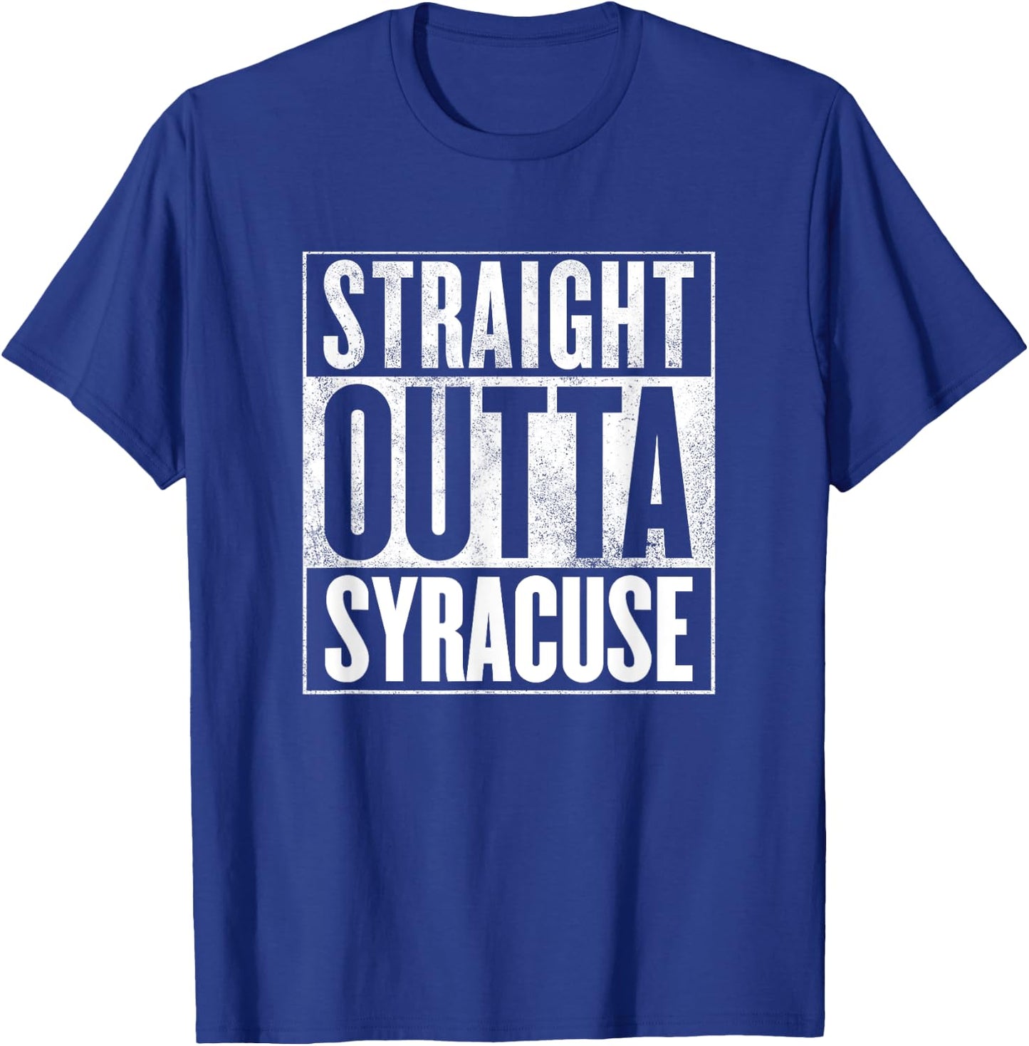 Syracuse Shirt - Straight Outta Syracuse T-Shirt - T-Shirt | Royal