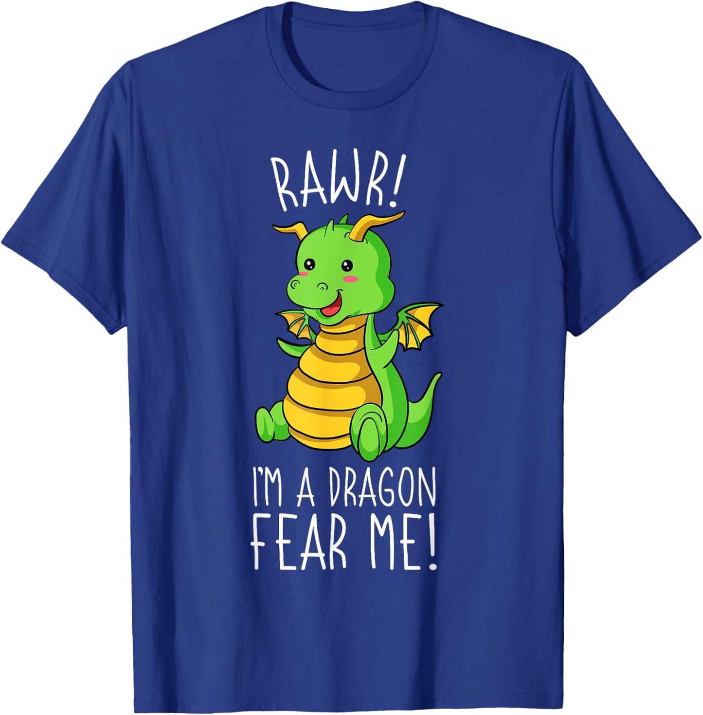 Rawr I'm A Dragon Mythical Legendary Creature T-Shirt - T-Shirt | Royal