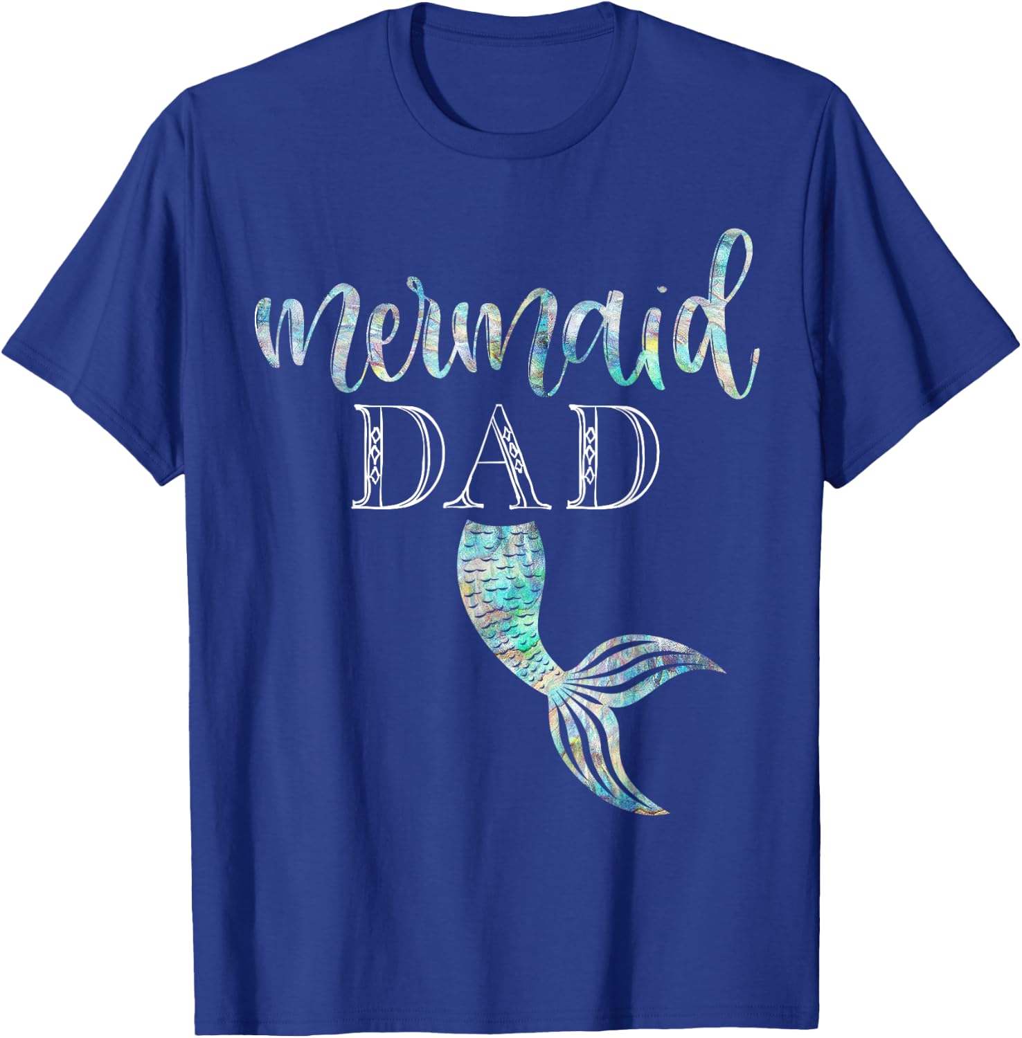 Mermaid Dad Shirt Daughter Birthday Party Merman Gift T-Shirt - T-Shirt | Royal