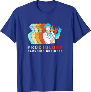 Proctology Backside Business Retro Funny Proctologist T-Shirt - T-Shirt | Royal